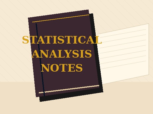 Statistical Analysis Notes