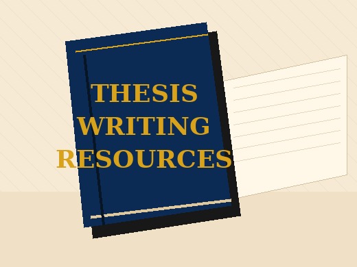Thesis Writing Resources